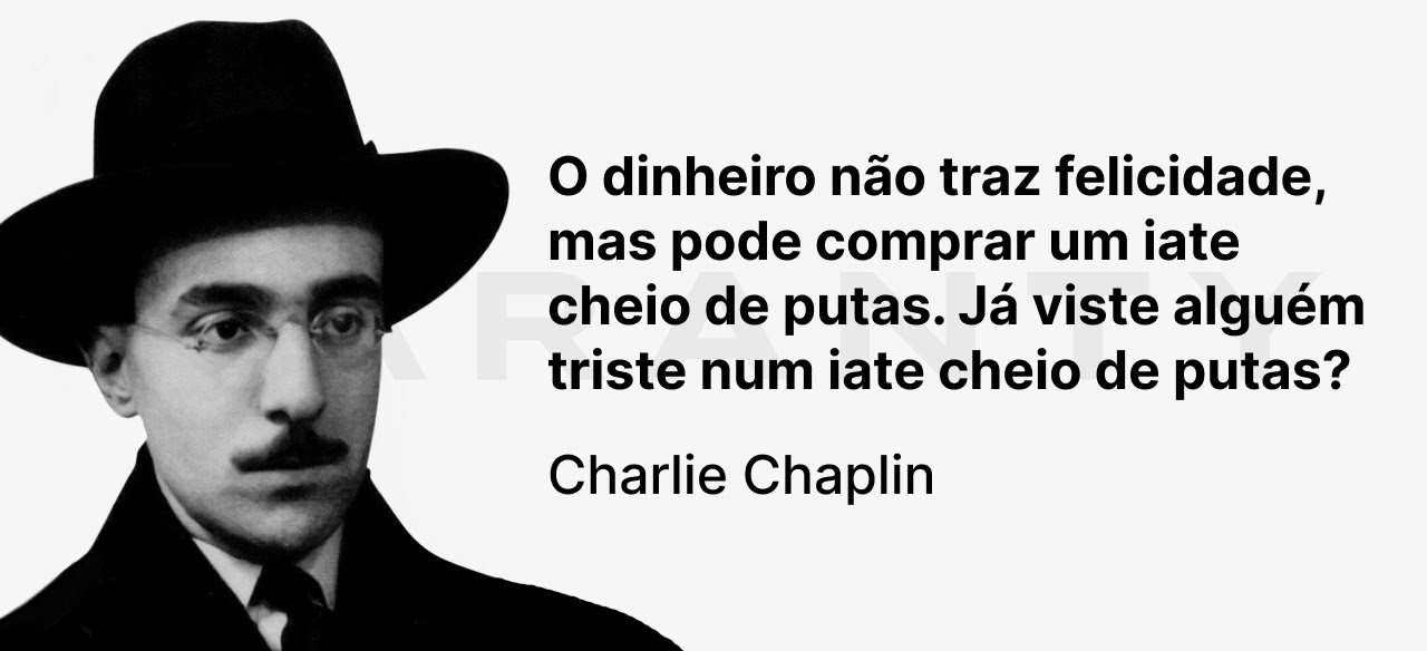 деньги не приносят счастья Чарли Чаплин, цитата Чарли Чаплина